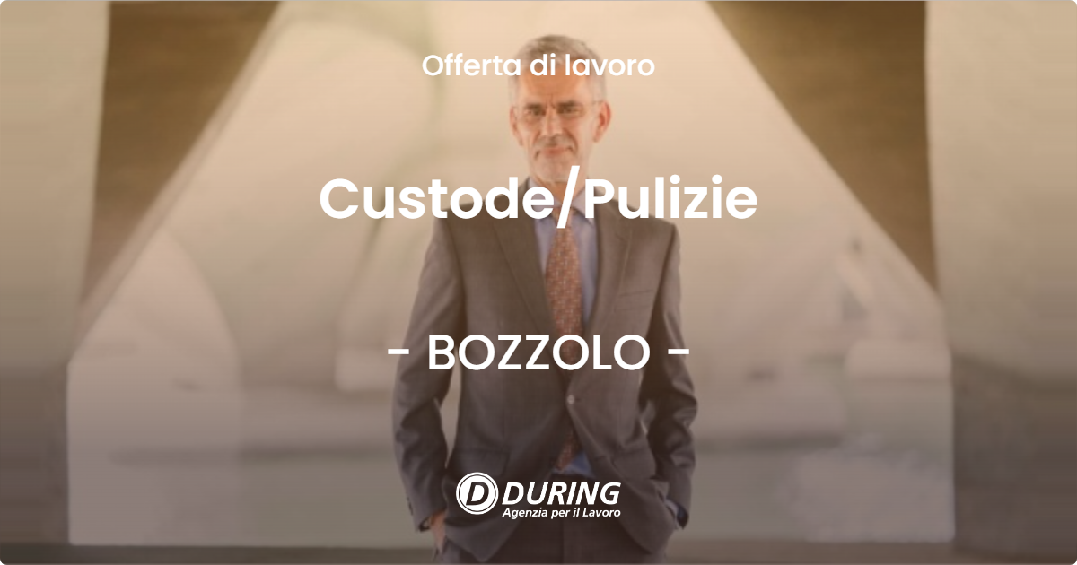 OFFERTA LAVORO - CustodePulizie - BOZZOLO