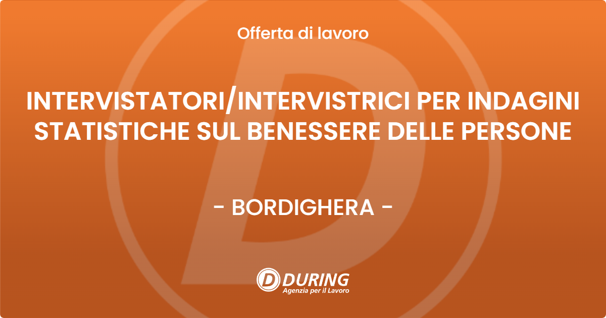 OFFERTA LAVORO - INTERVISTATORIINTERVISTRICI PER INDAGINI STATISTICHE SUL BENESSERE DELLE PERSONE - BORDIGHERA