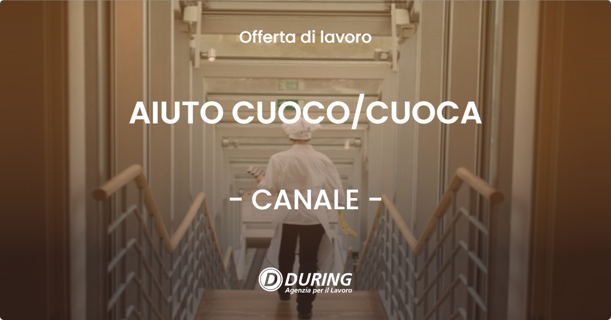 OFFERTA LAVORO - AIUTO CUOCO/CUOCA - CANALE (CN)