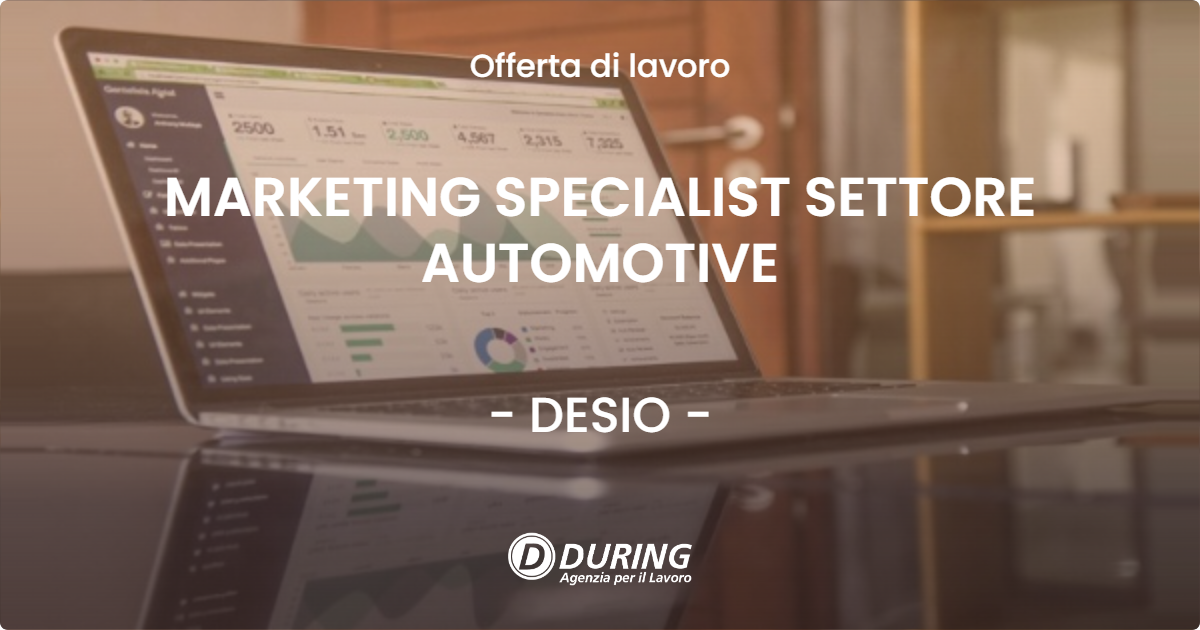 OFFERTA LAVORO - MARKETING SPECIALIST SETTORE AUTOMOTIVE - DESIO