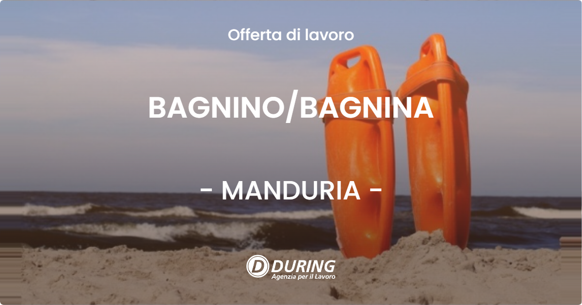 OFFERTA LAVORO - BAGNINOBAGNINA - MANDURIA