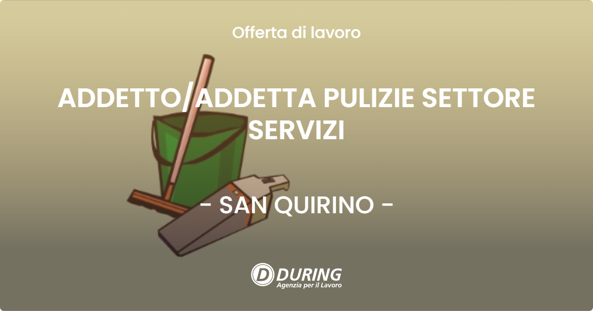 OFFERTA LAVORO - ADDETTOADDETTA PULIZIE SETTORE SERVIZI - SAN QUIRINO