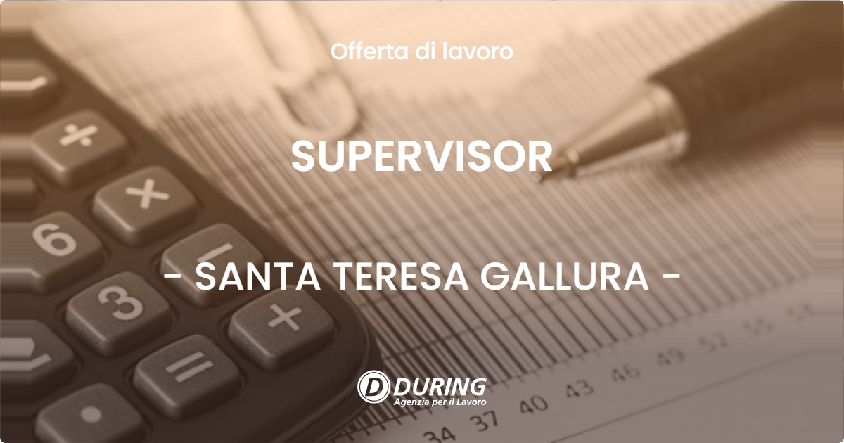 OFFERTA LAVORO - SUPERVISOR - SANTA TERESA GALLURA