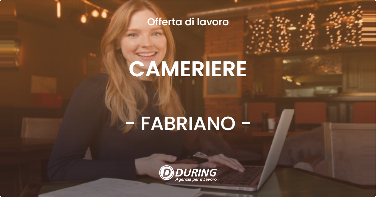 OFFERTA LAVORO - CAMERIERE - FABRIANO