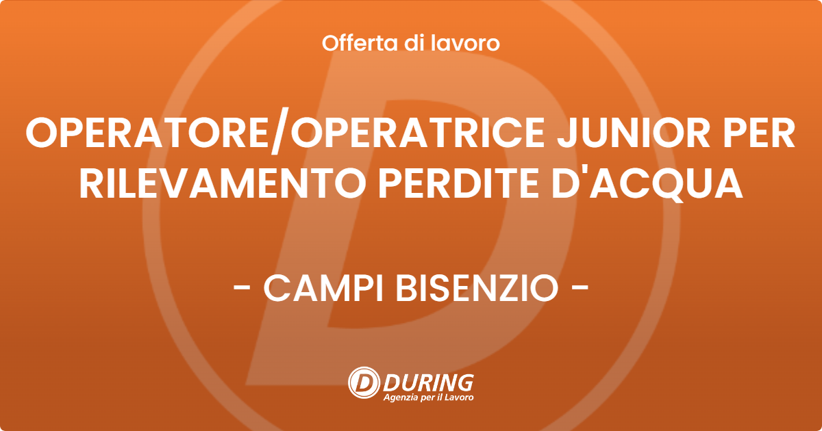 OFFERTA LAVORO - OPERATOREOPERATRICE JUNIOR PER RILEVAMENTO PERDITE D'ACQUA - CAMPI BISENZIO