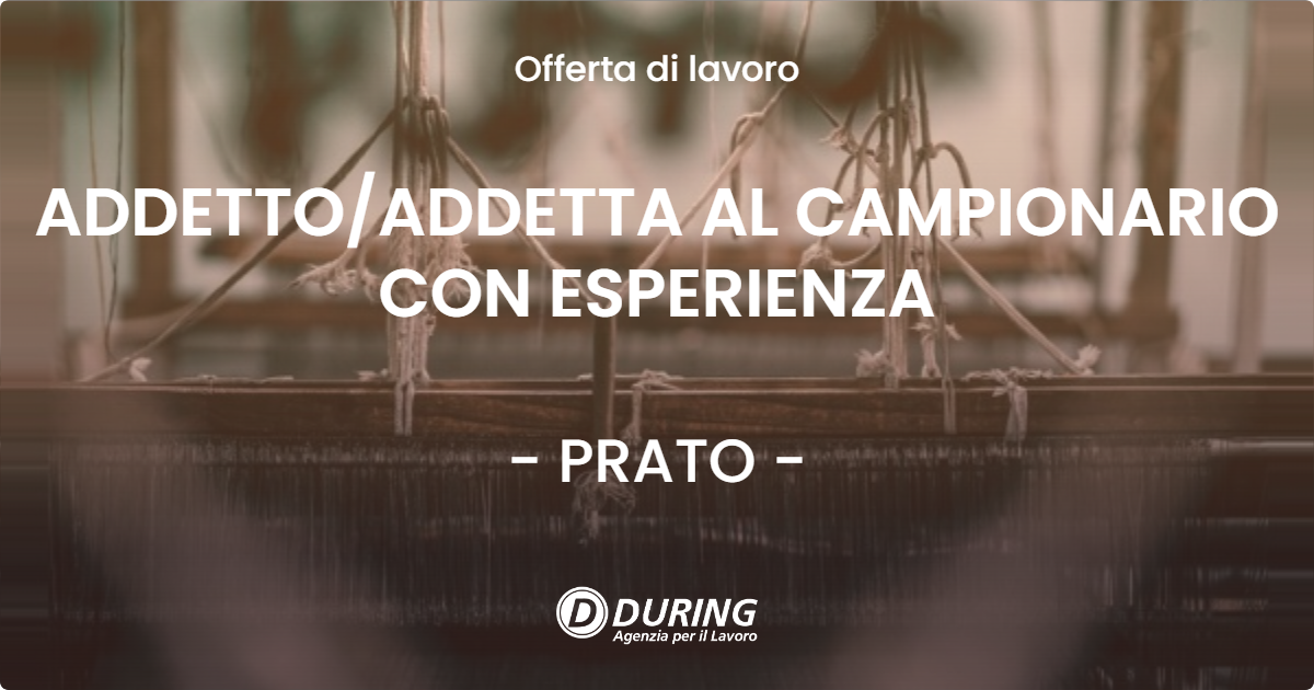 OFFERTA LAVORO - ADDETTOADDETTA AL CAMPIONARIO CON ESPERIENZA - PRATO