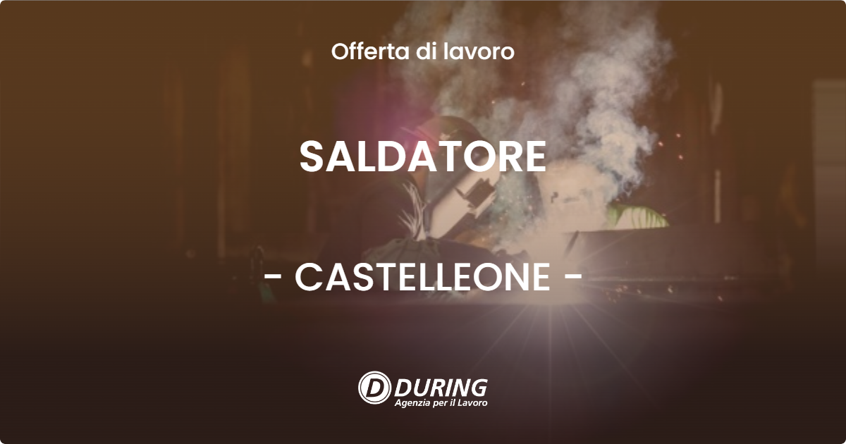 OFFERTA LAVORO - SALDATORE - CASTELLEONE (CR)
