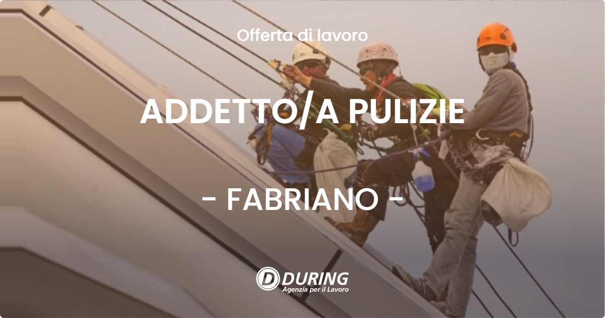 OFFERTA LAVORO - ADDETTOA PULIZIE - FABRIANO