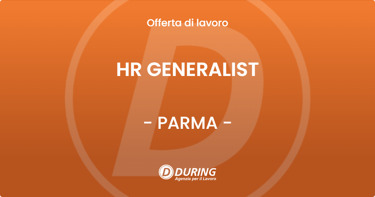 OFFERTA LAVORO - HR GENERALIST - PARMA