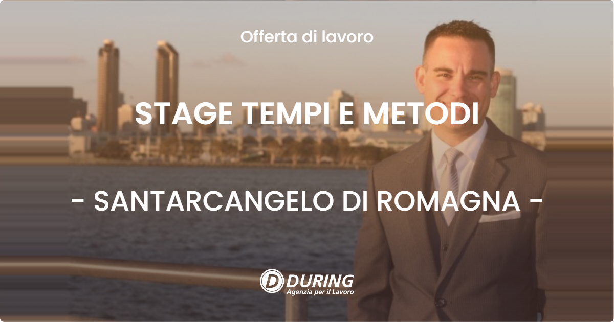 OFFERTA LAVORO - STAGE TEMPI E METODI - SANTARCANGELO DI ROMAGNA