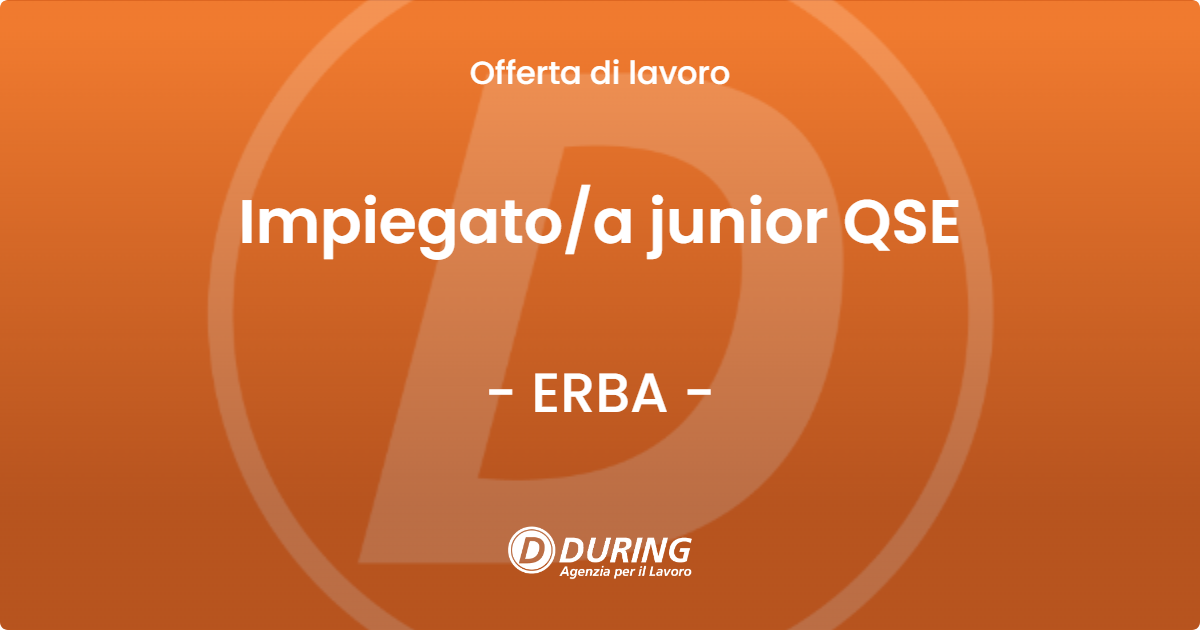 OFFERTA LAVORO - Impiegatoa junior QSE - ERBA