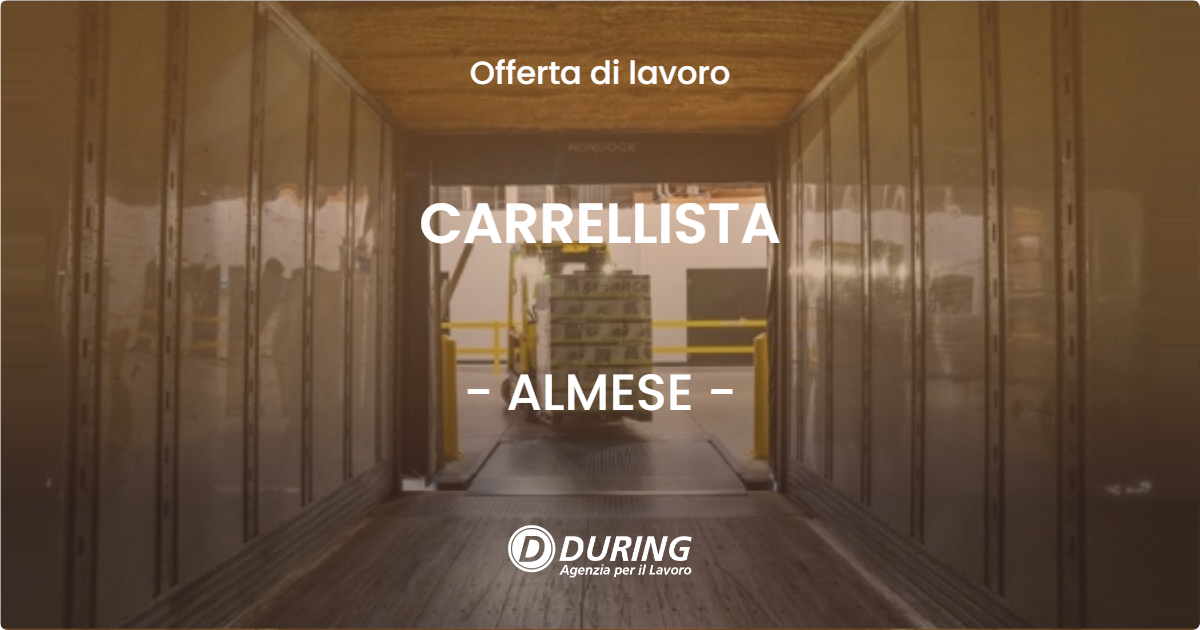 OFFERTA LAVORO - CARRELLISTA - ALMESE (TO)