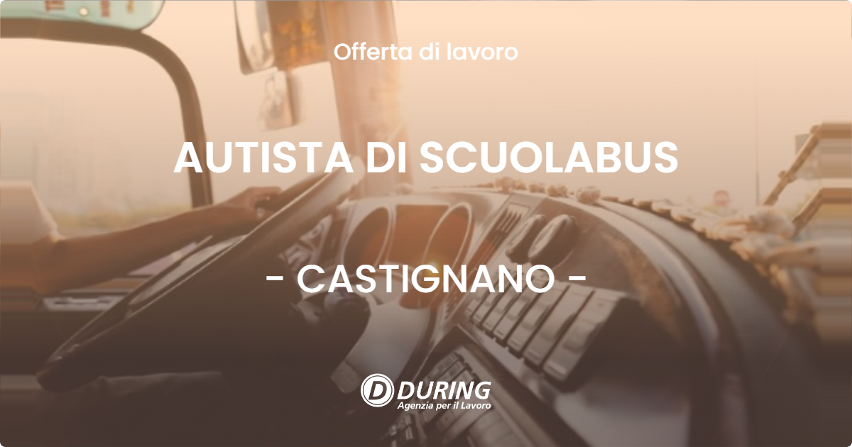 OFFERTA LAVORO - AUTISTA DI SCUOLABUS - CASTIGNANO (AP)