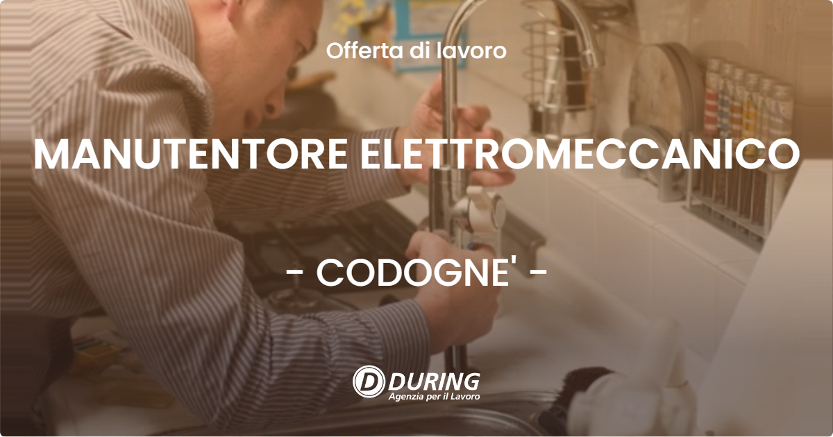 OFFERTA LAVORO - MANUTENTORE ELETTROMECCANICO - CODOGNE'