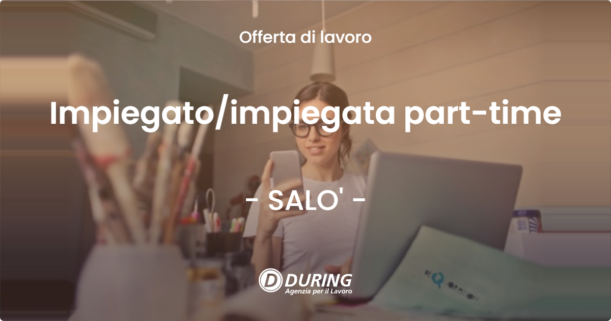 OFFERTA LAVORO - Impiegatoimpiegata part-time - SALO'