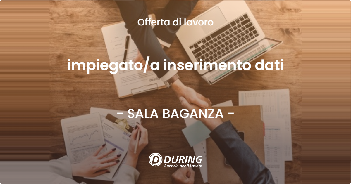OFFERTA LAVORO - impiegatoa inserimento dati - SALA BAGANZA