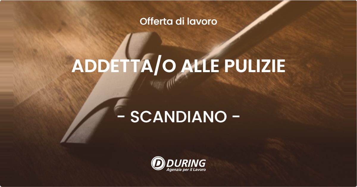OFFERTA LAVORO - ADDETTA/O  ALLE PULIZIE - SCANDIANO (RE)