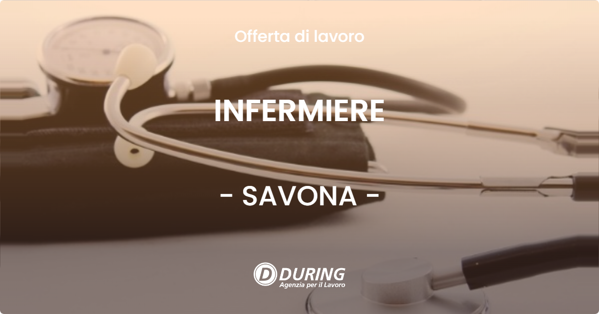 OFFERTA LAVORO - INFERMIERE - SAVONA (SV)