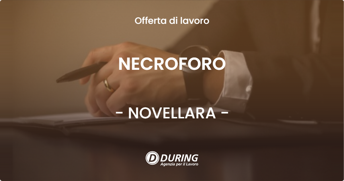 OFFERTA LAVORO - NECROFORO - NOVELLARA (RE)
