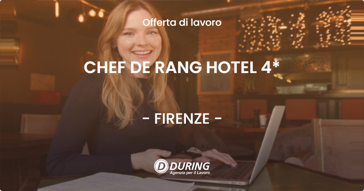 OFFERTA LAVORO - CHEF DE RANG HOTEL 4* - FIRENZE (FI)
