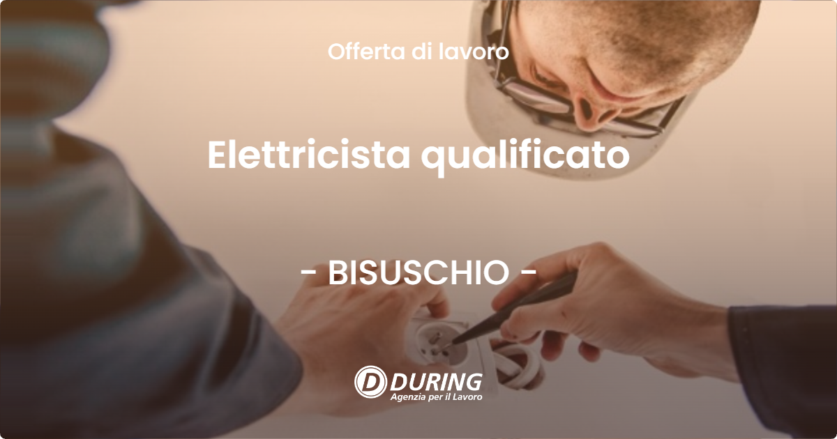 OFFERTA LAVORO - Elettricista qualificato - BISUSCHIO (VA)