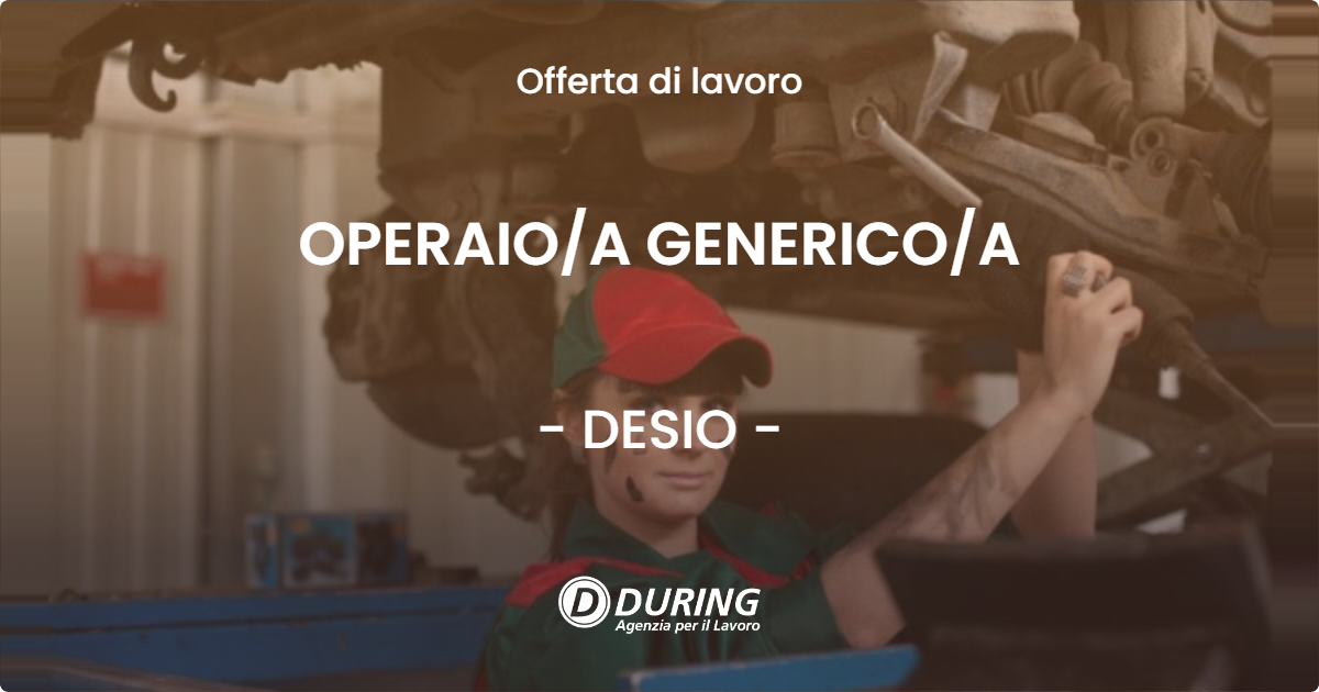 OFFERTA LAVORO - OPERAIOA GENERICOA - DESIO