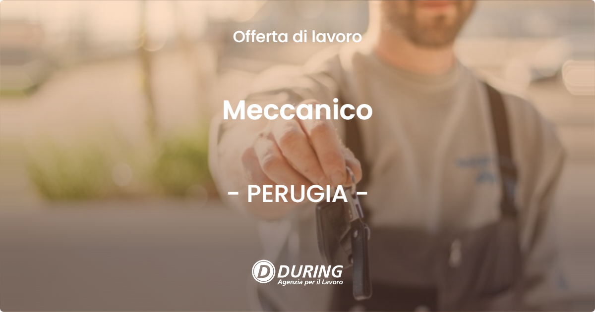 OFFERTA LAVORO - Meccanico - PERUGIA (PG)