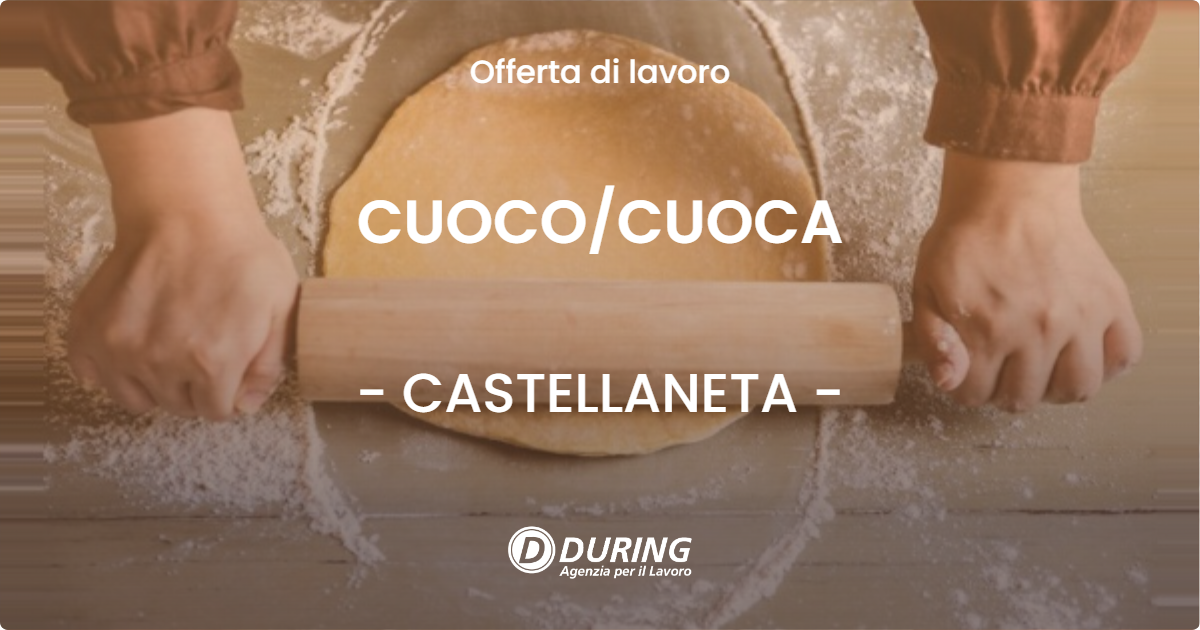 OFFERTA LAVORO - CUOCO/CUOCA - CASTELLANETA (TA)