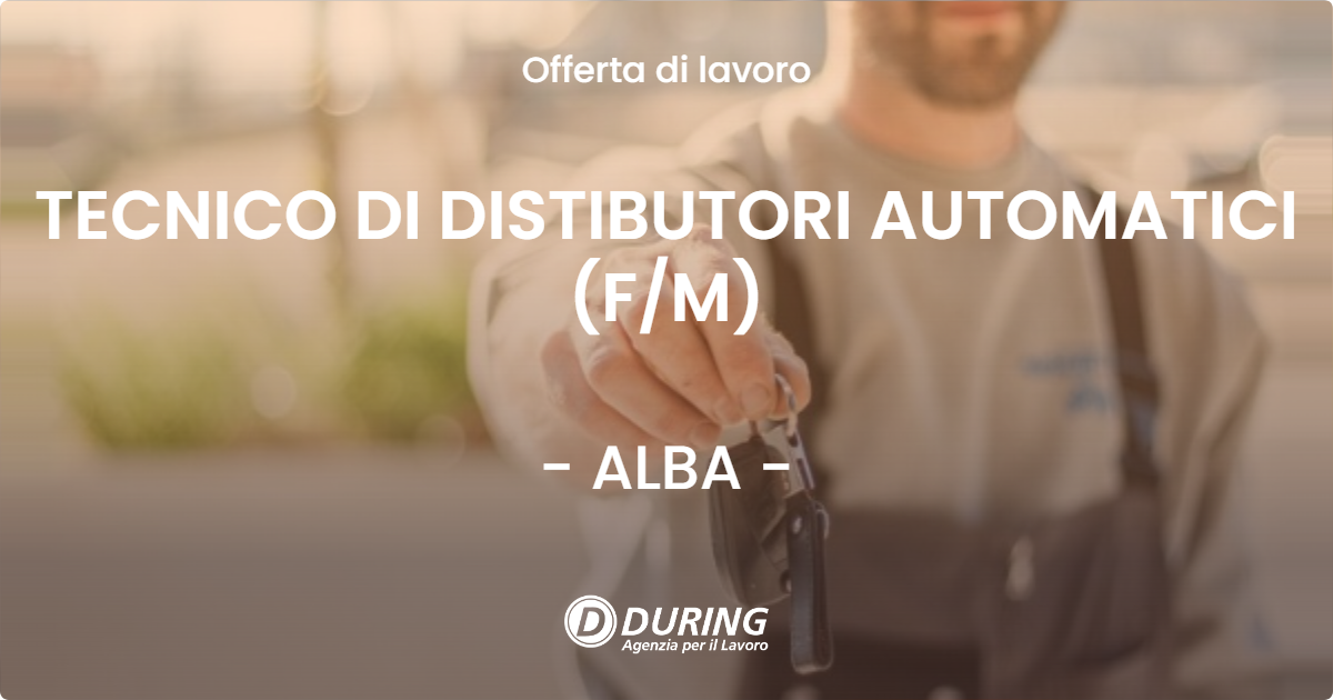 OFFERTA LAVORO - TECNICO DI DISTIBUTORI AUTOMATICI (F/M) - ALBA (CN)