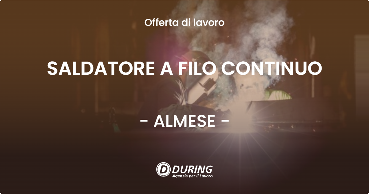 OFFERTA LAVORO - SALDATORE A FILO CONTINUO - ALMESE (TO)