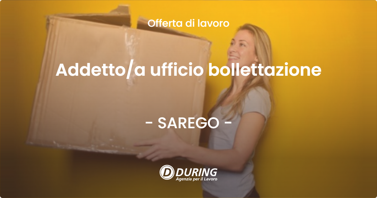 OFFERTA LAVORO - Addetto/a ufficio bollettazione - SAREGO (VI)