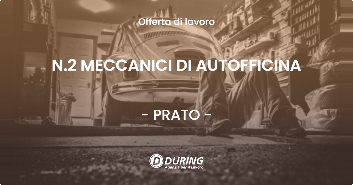 OFFERTA LAVORO - N.2 MECCANICI DI AUTOFFICINA - PRATO