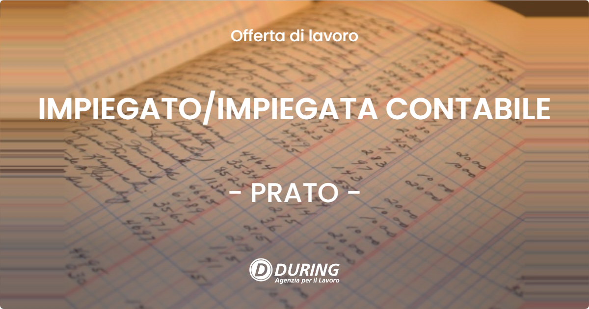 OFFERTA LAVORO - IMPIEGATOIMPIEGATA CONTABILE - PRATO
