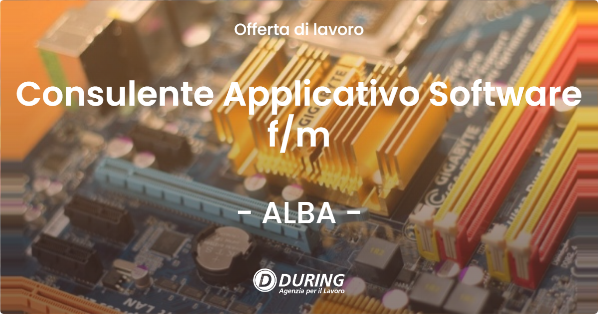 OFFERTA LAVORO - Consulente Applicativo Software f/m - ALBA (CN)