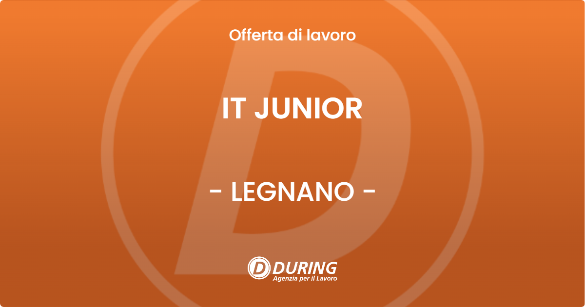 OFFERTA LAVORO - IT JUNIOR - LEGNANO (MI)