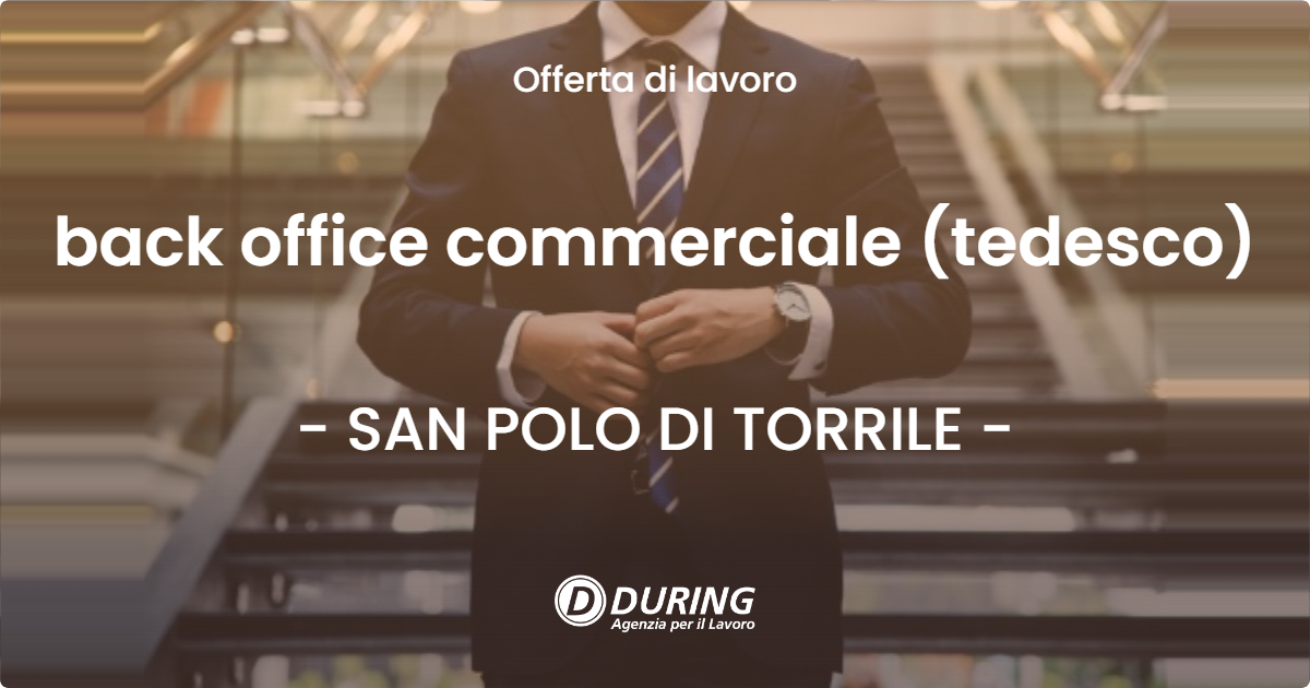 OFFERTA LAVORO - back office commerciale (tedesco) - SAN POLO DI TORRILE (PR)