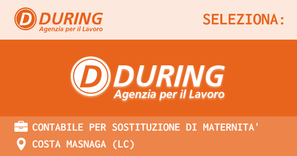 OFFERTA LAVORO - CONTABILE PER SOSTITUZIONE DI MATERNITA' - COSTA MASNAGA (LC)