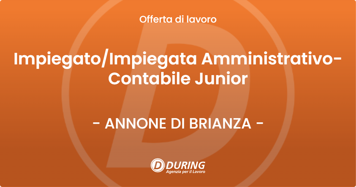 OFFERTA LAVORO - ImpiegatoImpiegata Amministrativo-Contabile Junior - ANNONE DI BRIANZA