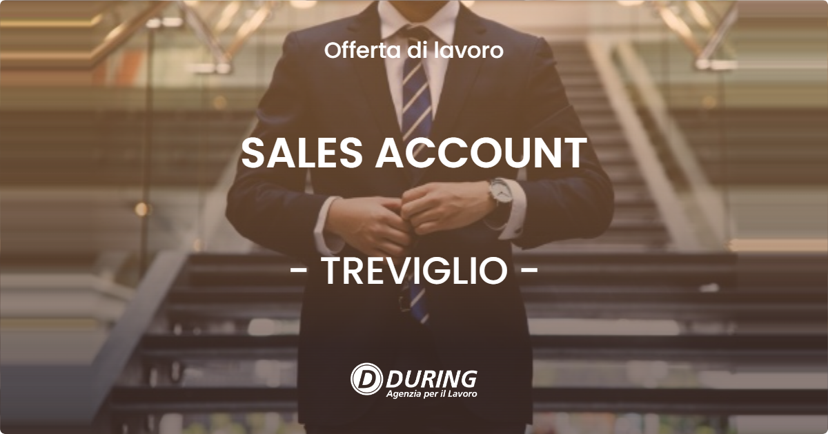 OFFERTA LAVORO - SALES ACCOUNT - TREVIGLIO (BG)