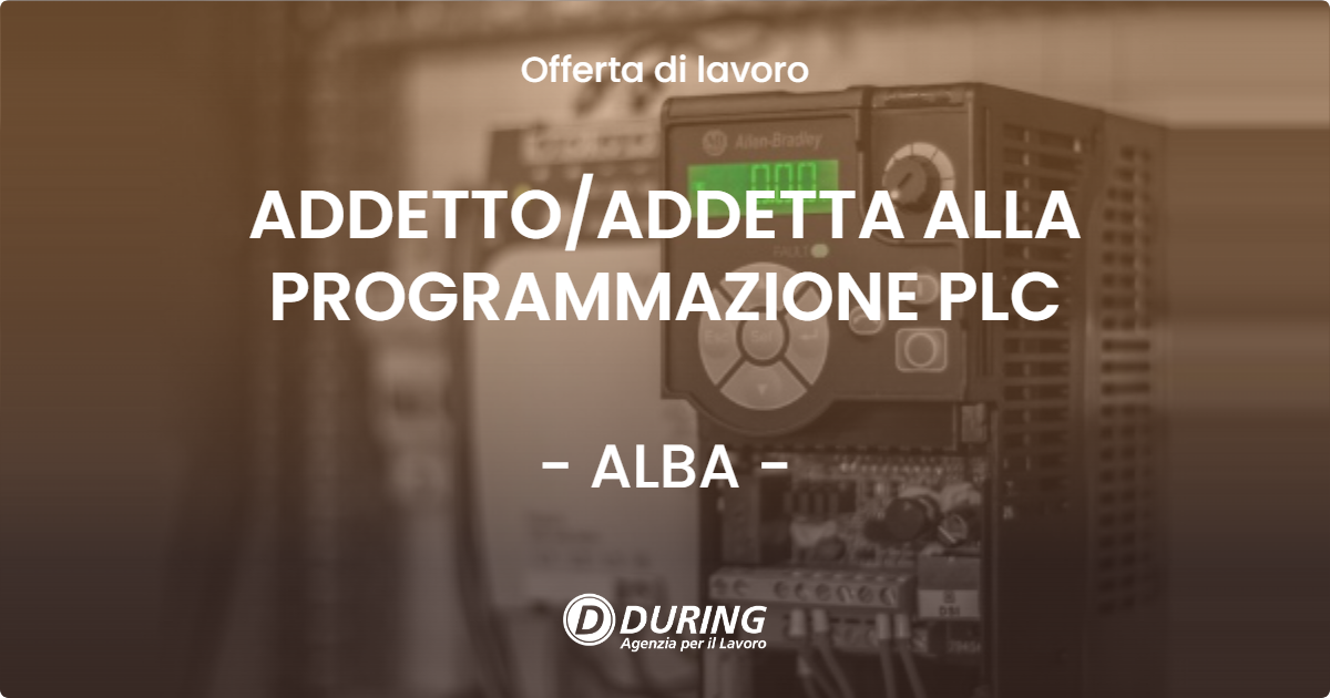 OFFERTA LAVORO - ADDETTOADDETTA ALLA PROGRAMMAZIONE PLC - ALBA