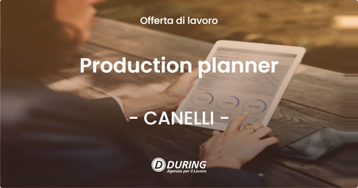 OFFERTA LAVORO - Production planner - CANELLI (AT)