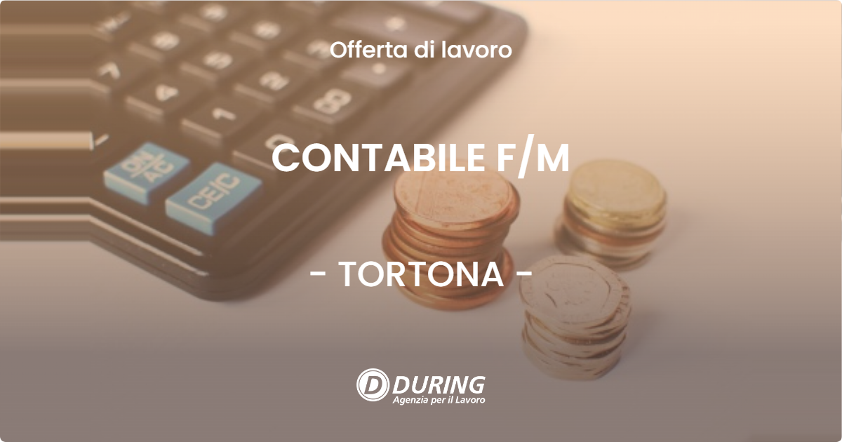OFFERTA LAVORO - CONTABILE F/M - TORTONA (AL)