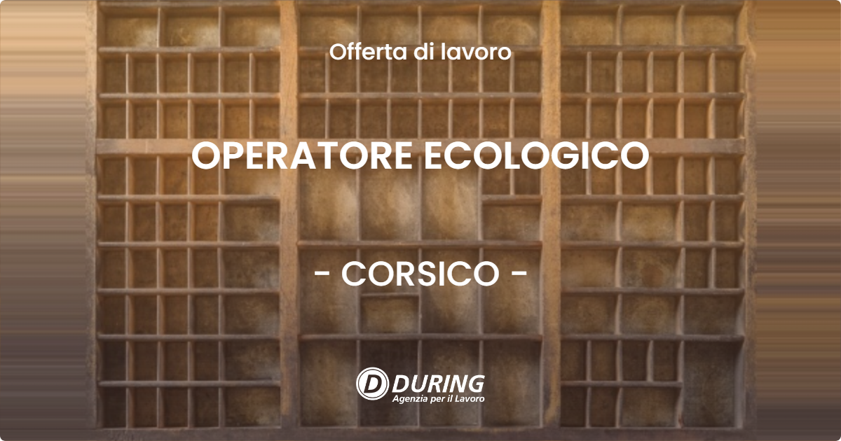 OFFERTA LAVORO - OPERATORE ECOLOGICO - CORSICO (MI)