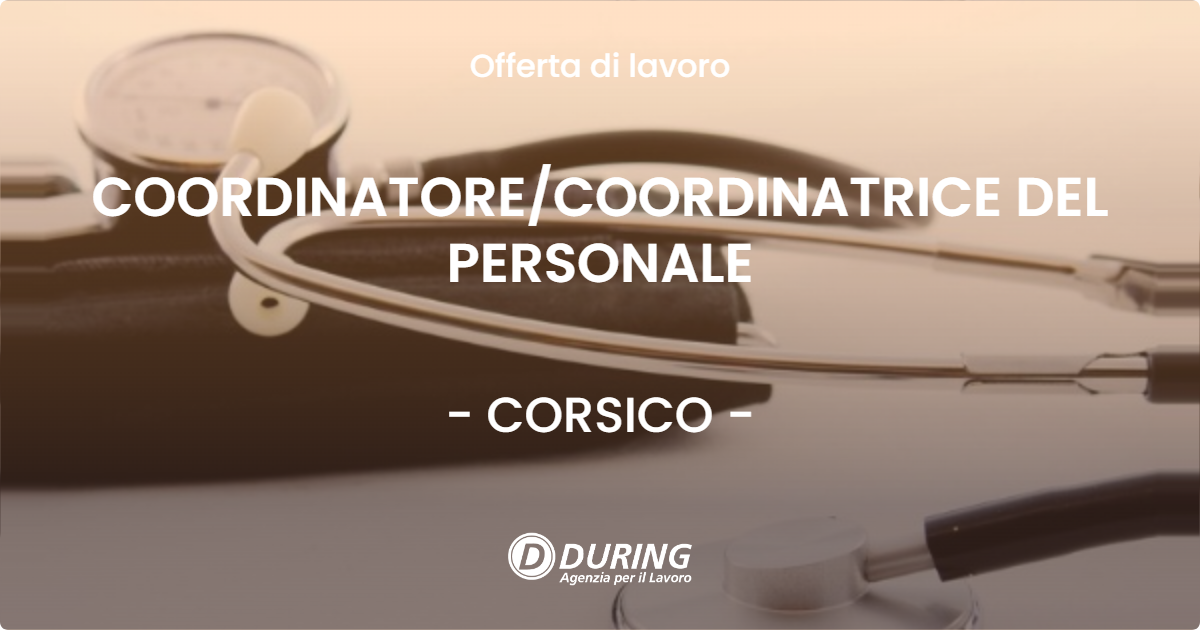 OFFERTA LAVORO - COORDINATORE/COORDINATRICE DEL PERSONALE - CORSICO (MI)