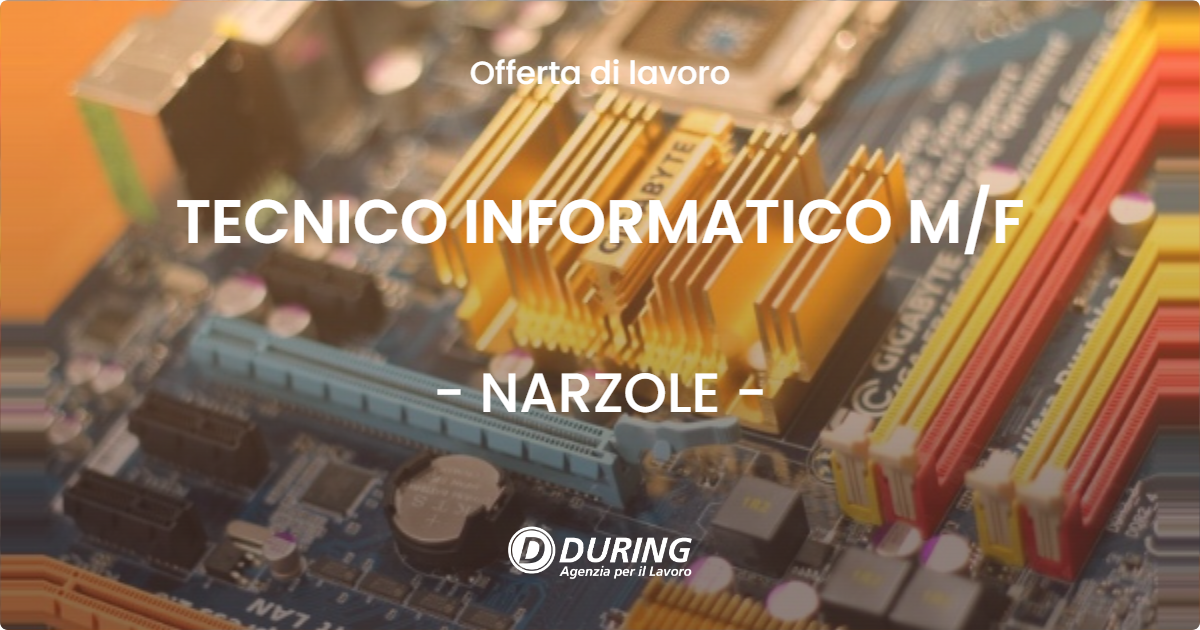OFFERTA LAVORO - TECNICO INFORMATICO MF - NARZOLE