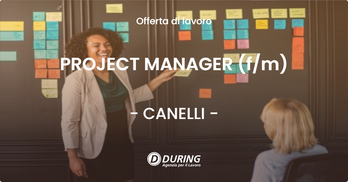 OFFERTA LAVORO - PROJECT MANAGER (f/m) - CANELLI (AT)