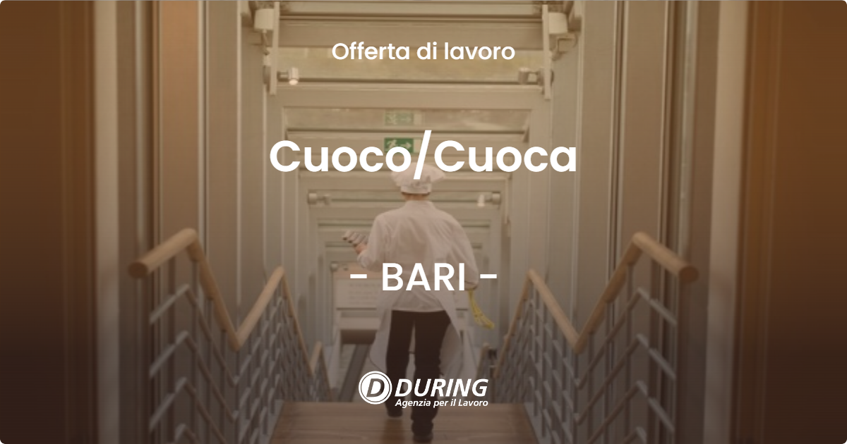 OFFERTA LAVORO - Cuoco/Cuoca - BARI (BA)