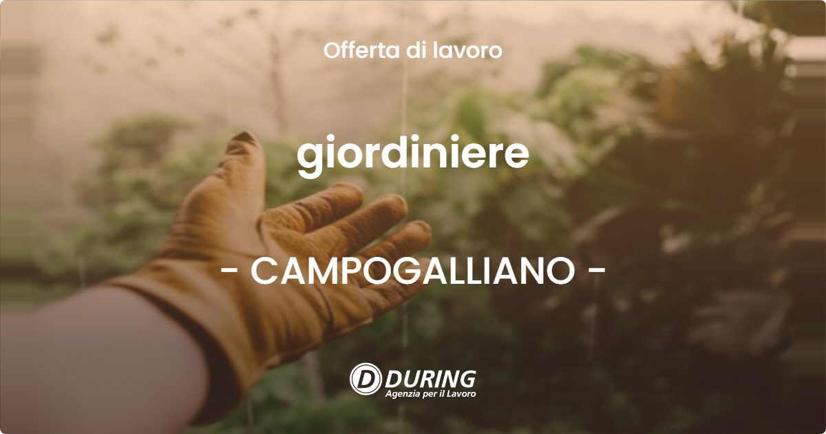 OFFERTA LAVORO - giordiniere - CAMPOGALLIANO (MO)