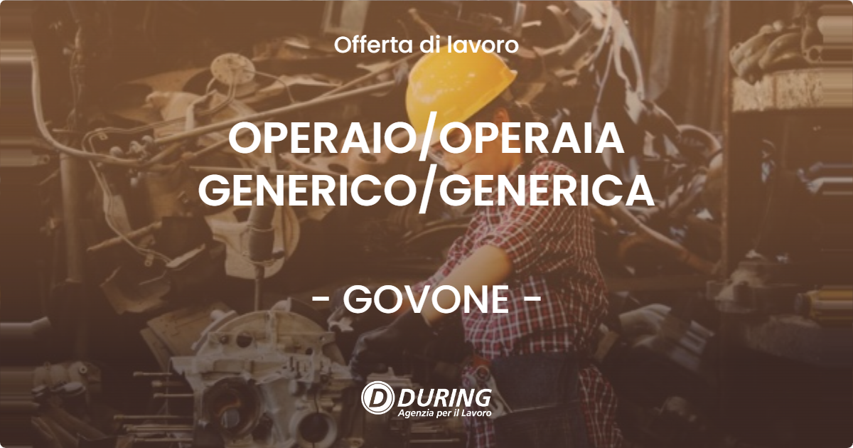OFFERTA LAVORO - OPERAIO/OPERAIA GENERICO/GENERICA - GOVONE (CN)