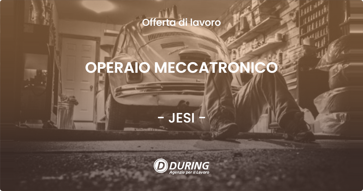 OFFERTA LAVORO - OPERAIO MECCATRONICO - JESI (AN)